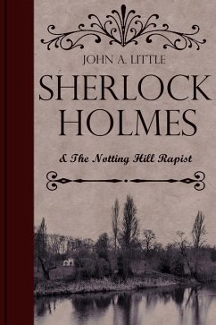 Cover Sherlock Holmes and the Notting Hill Rapist (eBook, ePUB)