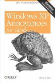 Windows XP Annoyances for Geeks (eBook, ePUB) Windows XP Annoyances for Geeks (eBook, ePUB)