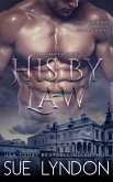 His by Law (Dark Embrace, #1) (eBook, ePUB)