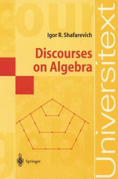 Discourses on Algebra (eBook, PDF) - Shafarevich, Igor R.
