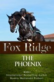 Fox Ridge, The Phoenix, Book 4 (eBook, ePUB)