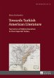 Towards Turkish American Literature... - Bild 1