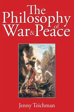 Philosophy of War and Peace (eBook, ePUB) - Teichman, Jenny