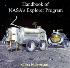 Handbook of NASA's Explorer Program (eBook, PDF) - Halverson, Kiana