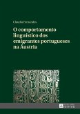 O comportamento linguistico dos emigrantes portugueses na Austria (eBook, ePUB)