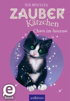 Chaos im Internat / Zauberkätzchen Bd.2 (eBook, ePUB) - Bentley, Sue