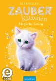 Magische Ferien / Zauberkätzchen Bd.10 (eBook, ePUB)