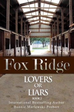 Fox Ridge, Lovers or Liars, Book 2 (eBook, ePUB) - Marlewski-Probert, Bonnie