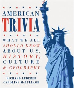 American Trivia (eBook, ePUB) - Lederer, Richard; McCullagh, Caroline