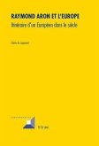 Raymond Aron et l'Europe (eBook, PDF)