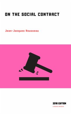 On the Social Contract (Translated) (eBook, ePUB) - Rousseau, Jean-Jacques