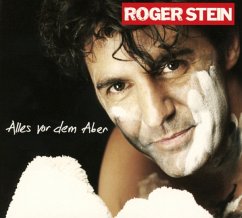 Alles Vor Dem Aber - Stein,Roger