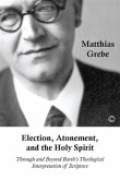 Election, Atonement, and the Holy Spirit (eBook, ePUB)