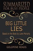 Big Little Lies- Summarized for Busy People: Based on the Book by Liane Moriarty (eBook, ePUB)
