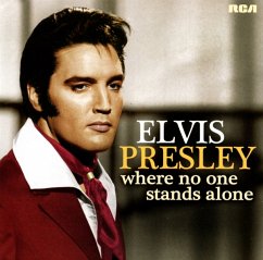 Where No One Stands Alone - Presley,Elvis