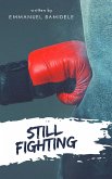 Still Fighting (eBook, ePUB)