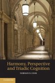 Harmony, Perspective, and Triadic Cognition (eBook, ePUB) Harmony, Perspective, and Triadic Cognition (eBook, ePUB)