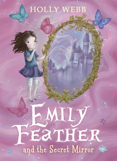 Cover Emily Feather and the Secret Mirror (eBook, ePUB)
