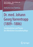 Dr. med. Johann Georg Varrentrapp (1809-1886) (eBook, PDF)