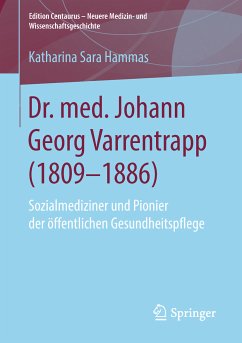 Dr. med. Johann Georg Varrentrapp (1809-1886) (eBook, PDF) - Hammas, Katharina Sara