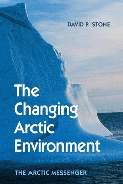 Changing Arctic Environment (eBook, ePUB) - Stone, David P.