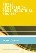 Three Lectures on Post-Industrial... - Bild 1