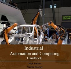 Industrial Automation and Computing Handbook (eBook, PDF) - Fulton, Nick Kenney