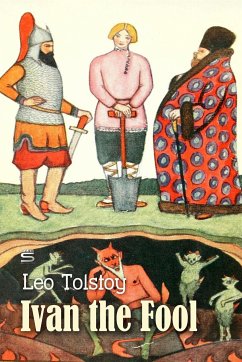 Ivan the Fool (eBook, ePUB) - Tolstoy, Leo