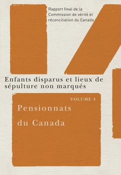 Pensionnats du Canada : Enfants disparus et lieux de sépulture non marqués (eBook, PDF) - Commission de verite et reconciliation du Canada