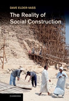 Reality of Social Construction (eBook, ePUB) - Elder-Vass, Dave