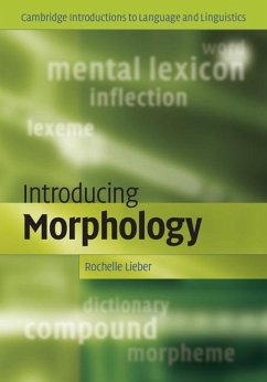 Introducing Morphology (eBook, ePUB) - Lieber, Rochelle