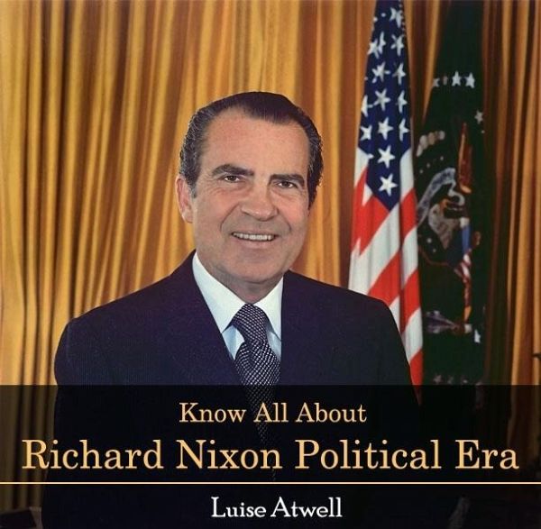 Know All About Richard Nixon Political Era (eBook, PDF) Know All About Richard Nixon Political Era (eBook, PDF)