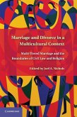 Marriage and Divorce in a Multi-Cultural Context (eBook, ePUB) Marriage and Divorce in a Multi-Cultural Context (eBook, ePUB)