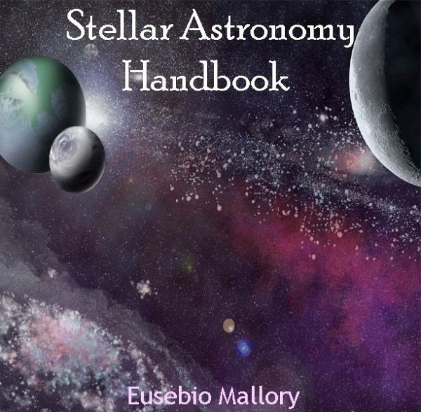 Stellar Astronomy Handbook (eBook, PDF) Stellar Astronomy Handbook (eBook, PDF)