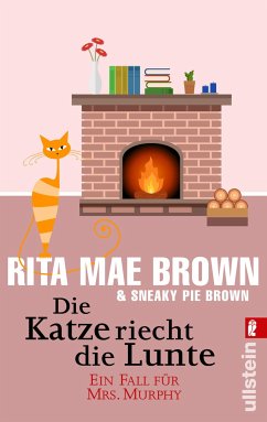Die Katze riecht die Lunte (eBook, ePUB) - Brown, Rita Mae; Brown, Sneaky Pie