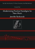 Modernizing Practice Paradigms for New Music (eBook, ePUB)