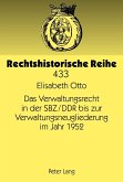 Das Verwaltungsrecht in der SBZ/DDR bis zur Verwaltungsneugliederung im Jahr 1952 (eBook, PDF)