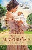 Midwife's Tale (At Home in Trinity Book #1) (eBook, ePUB)
