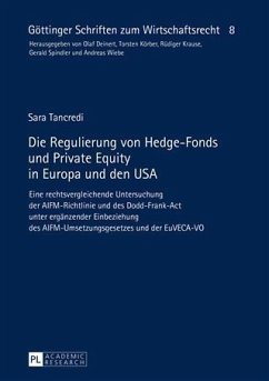 Die Regulierung von Hedge-Fonds und Private Equity in Europa und den USA (eBook, PDF) - Tancredi, Sara