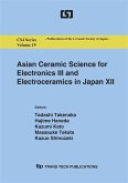 Asian Ceramic Science for Electronics III and Electroceramics in Japan XII (eBook, PDF)