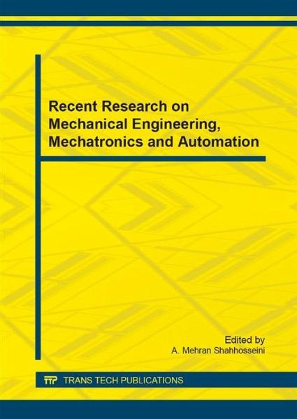 Recent Research on Mechanical Engineering, Mechatronics and Automation (eBook, PDF) Recent Research on Mechanical Engineering, Mechatronics and Automation (eBook, PDF)