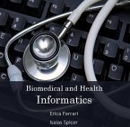 Biomedical and Health Informatics (eBook, PDF)