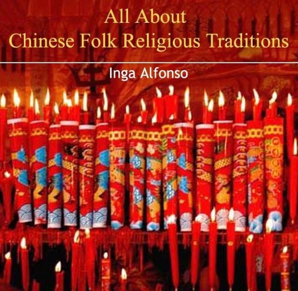All About Chinese Folk Religious Traditions (eBook, PDF)