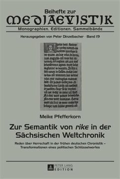 Zur Semantik von rike in der Saechsischen Weltchronik (eBook, PDF) - Pfefferkorn, Meike