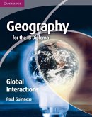 Geography for the IB Diploma Global Interactions (eBook, PDF)