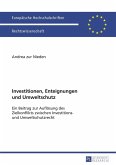 Investitionen, Enteignungen und Umweltschutz (eBook, PDF)