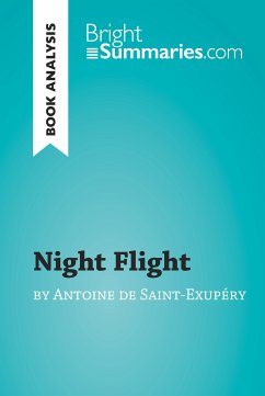 Night Flight by Antoine de Saint-Exupéry (Book Analysis) (eBook, ePUB) - Summaries, Bright