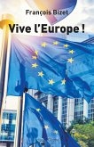 Vive l'Europe ! (eBook, ePUB)