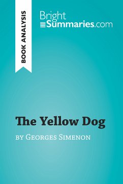 The Yellow Dog by Georges Simenon (Book Analysis) (eBook, ePUB) - Summaries, Bright
