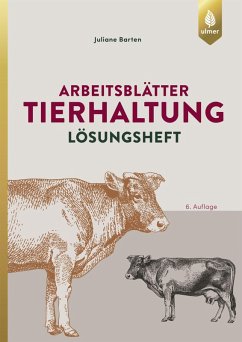 Arbeitsblätter Tierhaltung. Lösungen (eBook, PDF) - Barten, Juliane